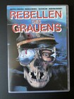 Rebellen des Grauens