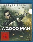 A Good Man - Gegen alle Regeln - ACTION mit STEVEN SEAGAL - FSK18 - BLU RAY DISC