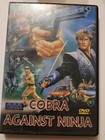 Cobra against Ninja 