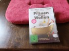 Was Frauen wirklich wollen