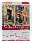 Dresdens Stadtteile und ihre Menschen - Teil 1 + 2 - Kultur, Liebe, Faszination