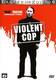 Violent Cop / uncut / Eastern Edition / OOP / Neu & OVP