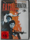 Fatal Termination / uncut