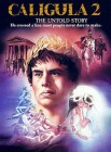 Caligula 2 - The Untold Story - UNCUT - Cover A - Mediabook - 2 Disc Limited Edition - lim. 333 Stück - X-Rated -NEU/OVP