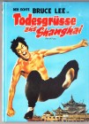 Todesgrüße aus Shanghai (Bruce Lee) - Universum Film - Mediabook - Lim.Nr. 434/500