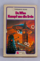 Doctor Who / Dr. Who - Der Kampf um die Erde (Terrence Dicks), Schneider-Buch 