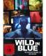 Wild in Blue - NEU - OVP 