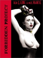 Forbidden Project - Der Liebe ganze Härte - Fallen Angels 