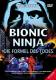 Bionic Ninja - Die Formel des Todes