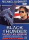 Black Thunder - Die Welt am Abgrund