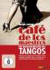 Café de los Maestros - Die großen Meister des Tangos