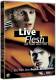 Live Flesh - Mit Haut und Haar