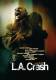 L.A. Crash