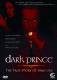 Dark Prince - The True Story of Dracula