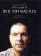 Der Totmacher