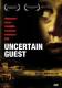 Uncertain Guest - Du bist nicht allein