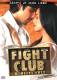 Fight Club - Members Only