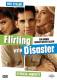 Flirting with Disaster - Ein Unheil kommt selten allein