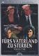 Fürs Vaterland zu sterben - Classic Movie Collection