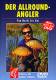 Angeln: Der Allround-Angler