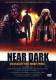 Near Dark - Die Nacht hat ihren Preis - 2 Disc Set - Neuauflage