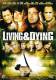 Living & Dying