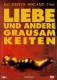 Liebe und andere Grausamkeiten