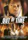 Out of Time - Sein Gegner ist die Zeit