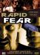 Rapid Fear