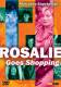 Rosalie goes shopping