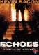 Echoes - Stimmen aus der Zwischenwelt