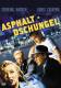 Asphalt-Dschungel