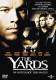 The Yards - Im Hinterhof der Macht