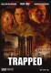 Trapped - Gefangen im flammenden Inferno