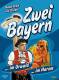 Zwei Bayern - Beppo Brem Bayern Box