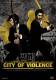 City of Violence - The real Action of Asia  DVD/NEU/OVP FSK18