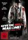 *GIVE EM HELL, MALONE *UNCUT* DEUTSCH *NEU/OVP* HART