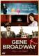 Gene Broadway: Tanz oder Liebe