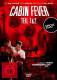 Cabin Fever - Teil 1 & 2 - Uncut Edition