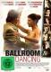 Ballroom Dancing - Auf Schicksal folgt Liebe