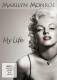 Marilyn Monroe - My Life