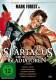 Spartacus - Der Grösste Der Gladiatoren - Cinema Classics Collection