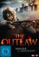 The Outlaw - Krieger aus Leidenschaft