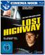 Cinema Noir: Lost Highway