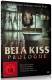 BELA KISS: Prologue
