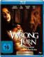 Wrong Turn - Digitally remastered