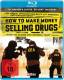 How to Make Money Selling Drugs