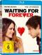 Waiting for Forever