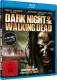 Dark Night of the Walking Dead