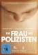 Die Frau des Polizisten